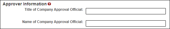If known, enter the “Title” and “Name of the Company Approval Official” in the available fields.