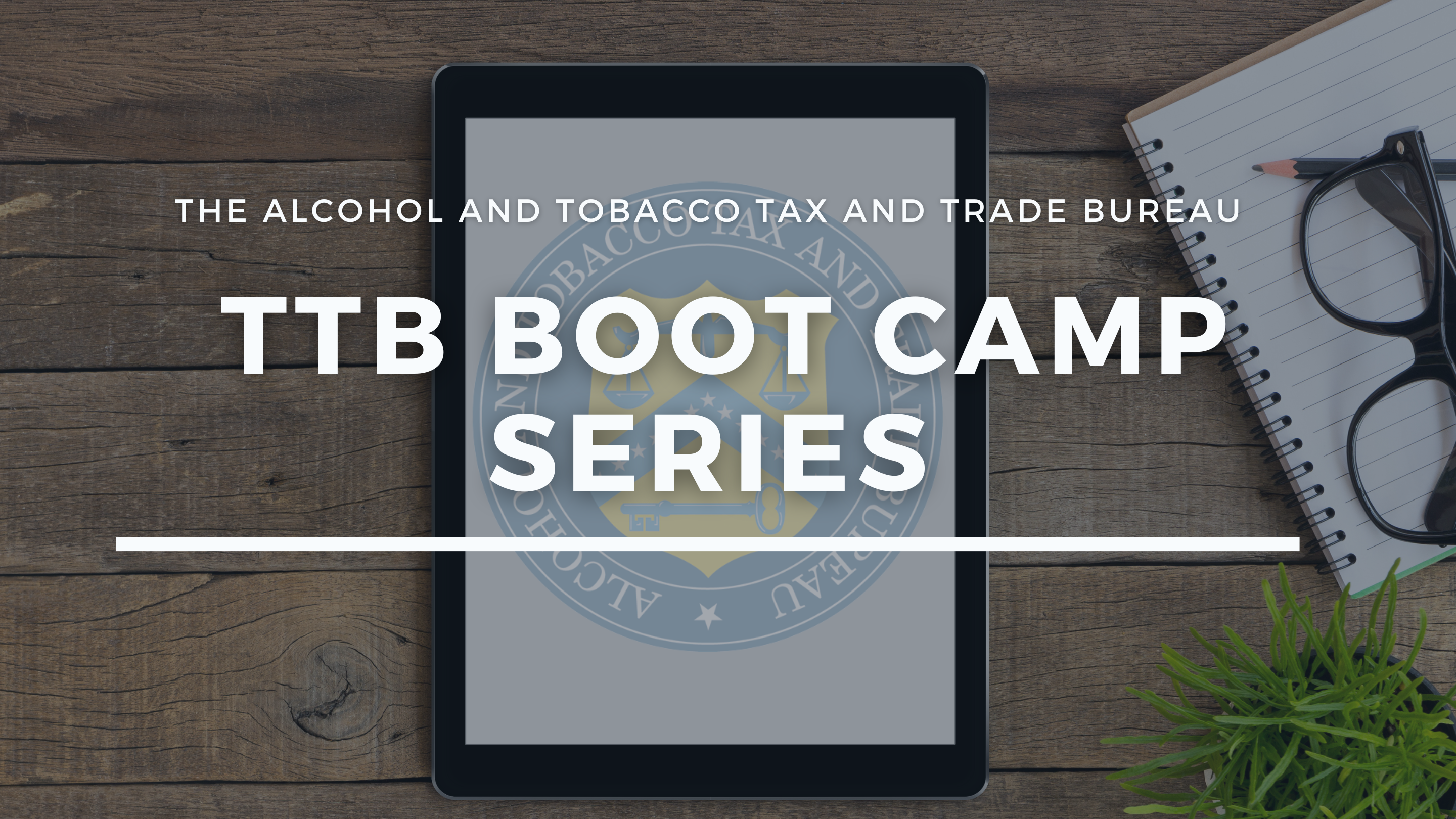 TTB Boot Camp Series