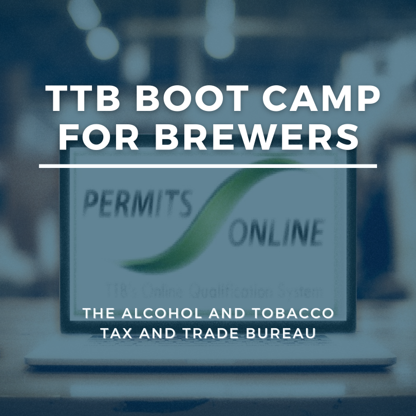 TTB Boot Camp Brewers Webinar Part 2 Brewers Notices